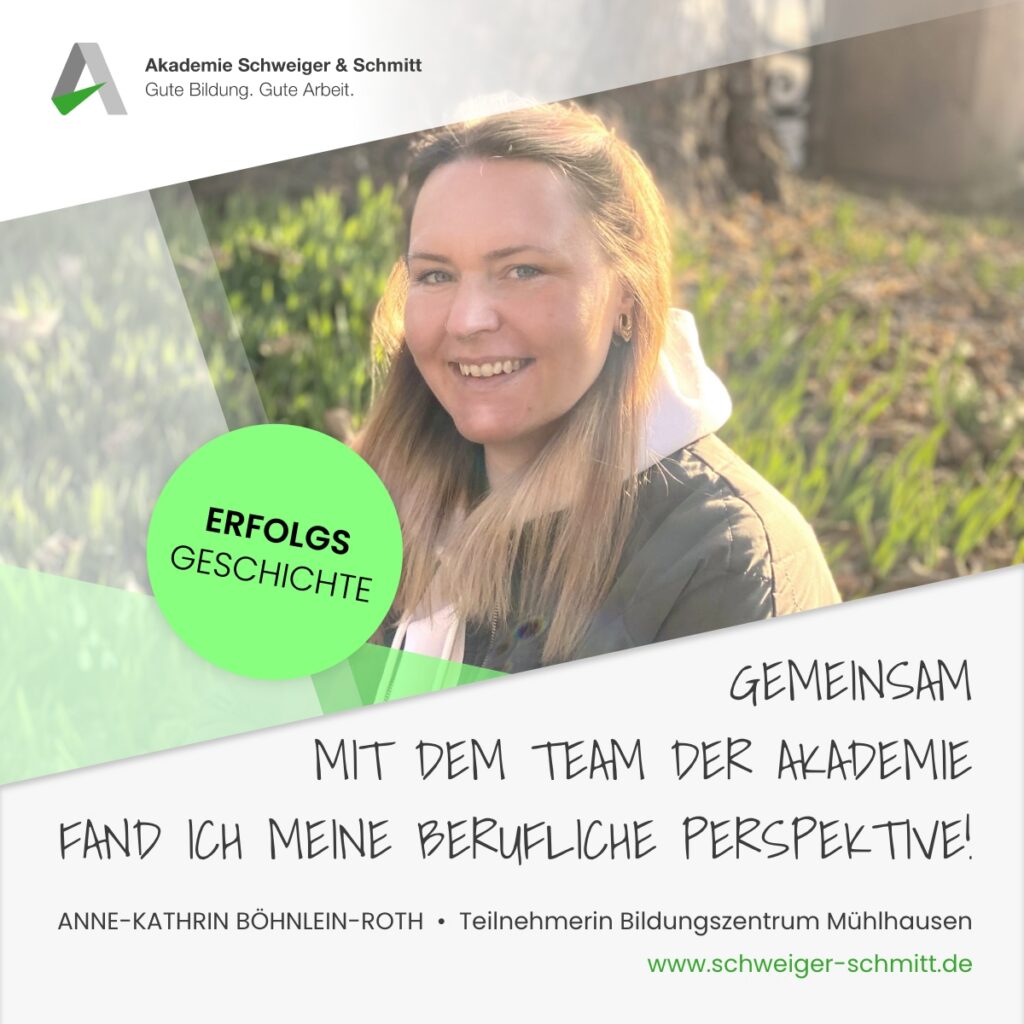 Erfolgsgeschichte Berufliche Rehabilitation Akademie Schweiger & Schmitt Mühlhausen