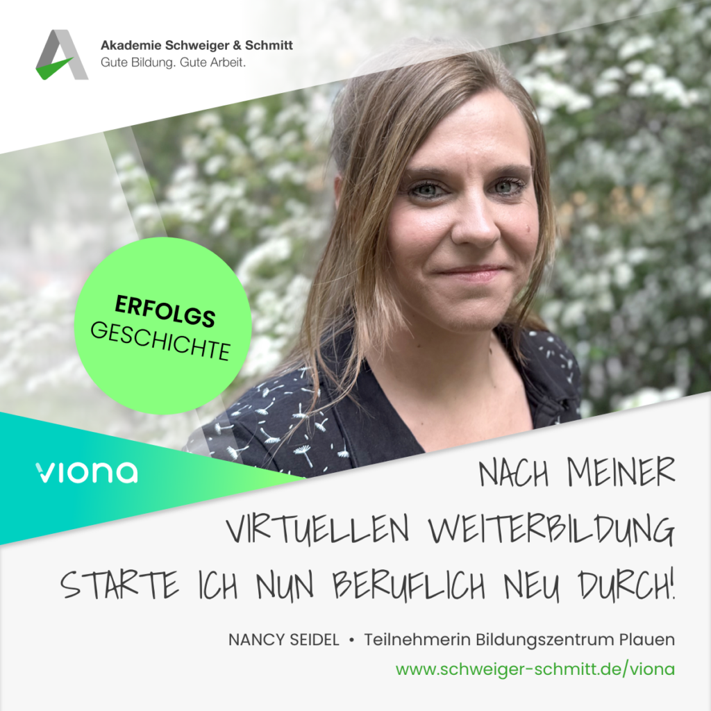 Erfolgsgeschichte Nancy Seidel Akademie Schweiger & Schmitt Viona Plauen